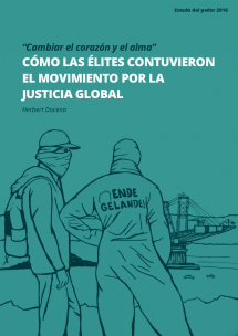 “Cambiar el corazón y el alma”: Cómo las élites contuvieron el movimiento por la justicia global 