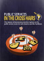 Cover image Public services in the Crosshairs